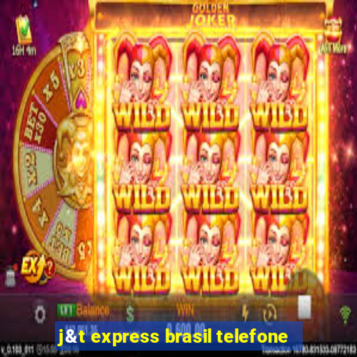 j&t express brasil telefone